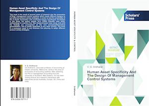 Human Asset Specificity And The Design Of Management Control Systems