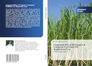 Integrated Effect Of Organic & Inorganic Fertilizers On Sugarcane Crop