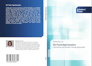 Oil Field Optimization