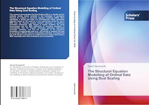 The Structural Equation Modelling of Ordinal Data Using Dual Scaling