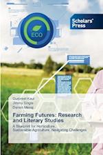 Farming Futures: Research and Literary Studies
