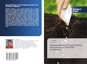 Standardization of seed testing procedures for Psoralea corylifolia L