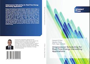 Uniprocessor Scheduling for Real-Time Energy Harvesting Applications