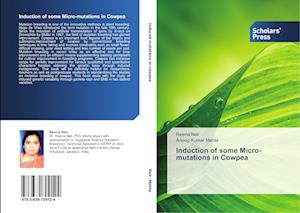 Induction of some Micro-mutations in Cowpea