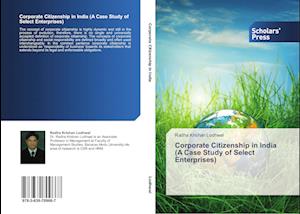 Corporate Citizenship in India  (A Case Study of Select Enterprises)