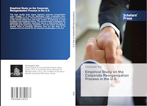 Empirical Study on the Corporate Reorganization Process in the U.S.