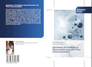 Synthesis of Prodigious Supramolecules and Their  Characterization