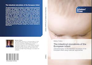 The intestinal microbiota of the European infant