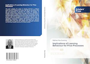 Implications of Learning Behaviour for Price Processes