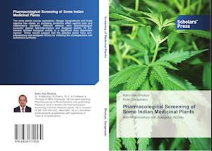 Pharmacological Screening of Some Indian Medicinal Plants