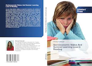 Socioeconomic Status And Summer Learning Loss In Reading