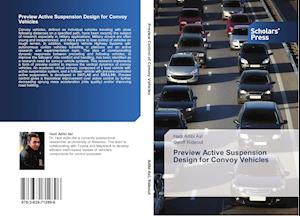 Preview Active Suspension Design for Convoy Vehicles