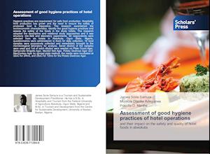 Assessment of good hygiene practices of hotel operations