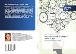 Neurofunctional Markers of Adult ADHD