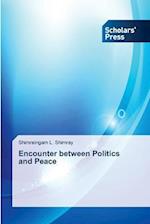 Encounter between Politics and Peace 