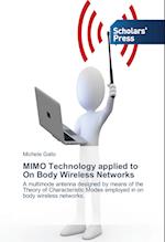 MIMO Technology applied to On Body Wireless Networks