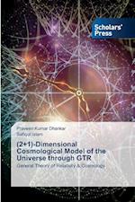 (2+1)-Dimensional Cosmological Model of the Universe through GTR