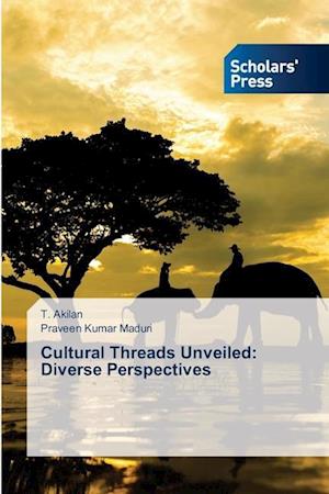 Cultural Threads Unveiled: Diverse Perspectives