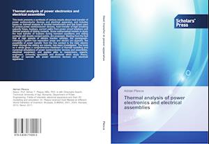 Thermal analysis of power electronics and electrical assemblies