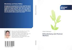 Ethnobotany and Human Welfare