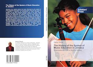 The History of the System of Music Education in Jamaica