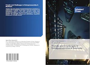 Trends and Challenges in Entrepreneurship & Business