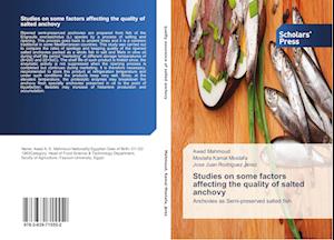 Studies on some factors affecting the quality of salted anchovy¿