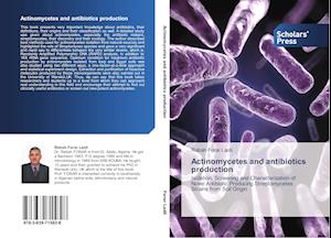 Actinomycetes and antibiotics production