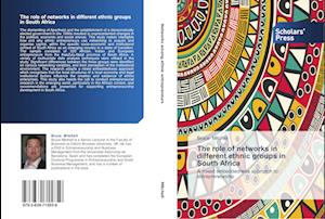 The role of networks in different ethnic groups in South Africa