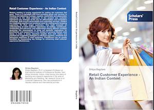 Retail Customer Experience - An Indian Context