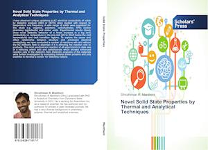 Novel Solid State Properties by Thermal and Analytical Techniques