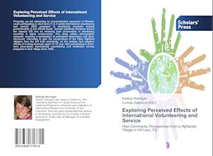 Exploring Perceived Effects of International Volunteering and Service