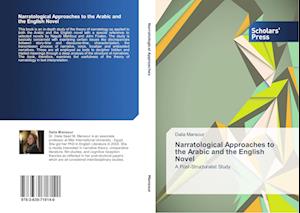 Narratological Approaches to the Arabic and the English Novel