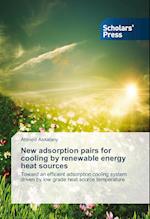 New adsorption pairs for cooling by renewable energy heat sources