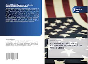 Financial Capability Among Low-Income Households in the United States