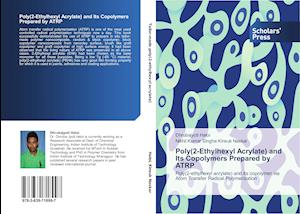 Poly(2-Ethylhexyl Acrylate) and Its Copolymers Prepared by ATRP