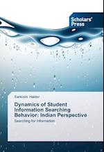 Dynamics of Student Information Searching Behavior: Indian Perspective