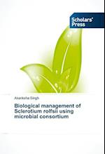 Biological management of Sclerotium rolfsii using microbial consortium