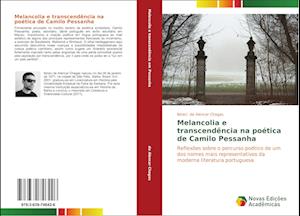 Melancolia e transcendência na poética de Camilo Pessanha