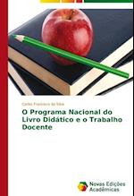 O Programa Nacional Do Livro Didatico E O Trabalho Docente