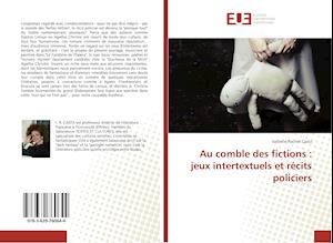 Au comble des fictions : jeux intertextuels et récits policiers