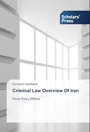 Criminal Law Overview Of Iran