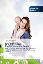 ISO 27001:2022 Implementation Guide