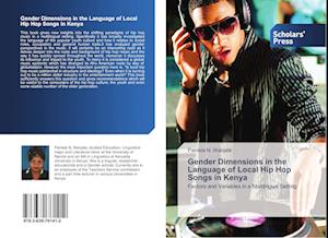 Gender Dimensions in the Language of Local Hip Hop Songs in Kenya