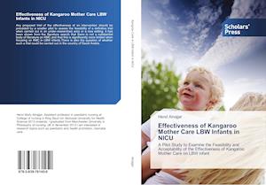 Effectiveness of Kangaroo Mother Care LBW Infants in NICU