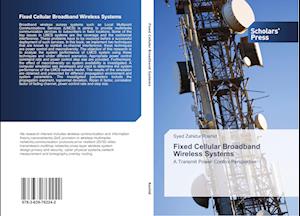 Fixed Cellular Broadband Wireless Systems