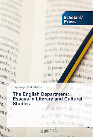 The English Department: Essays in Literary and Cultural Studies