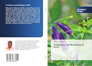 Production and Marketing of Chilli