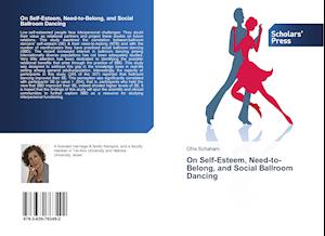 On Self-Esteem, Need-to-Belong, and Social Ballroom Dancing