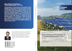 Some Physical Properties of Tetraphenylporphyrin Thin Films